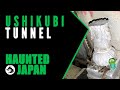 Haunted Japan: Ushikubi Tunnel (beware the haunted Jizo statue)