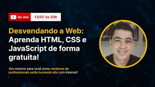 Desvendando a Web: Aprenda HTML, CSS e JavaScript de forma gratuita!