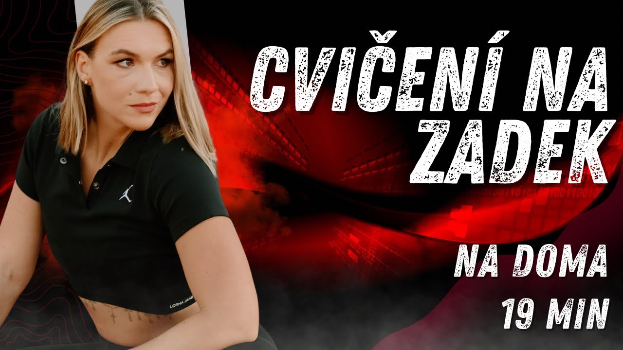 CVIČENÍ NA ZADEK | NA DOMA | 19 MIN