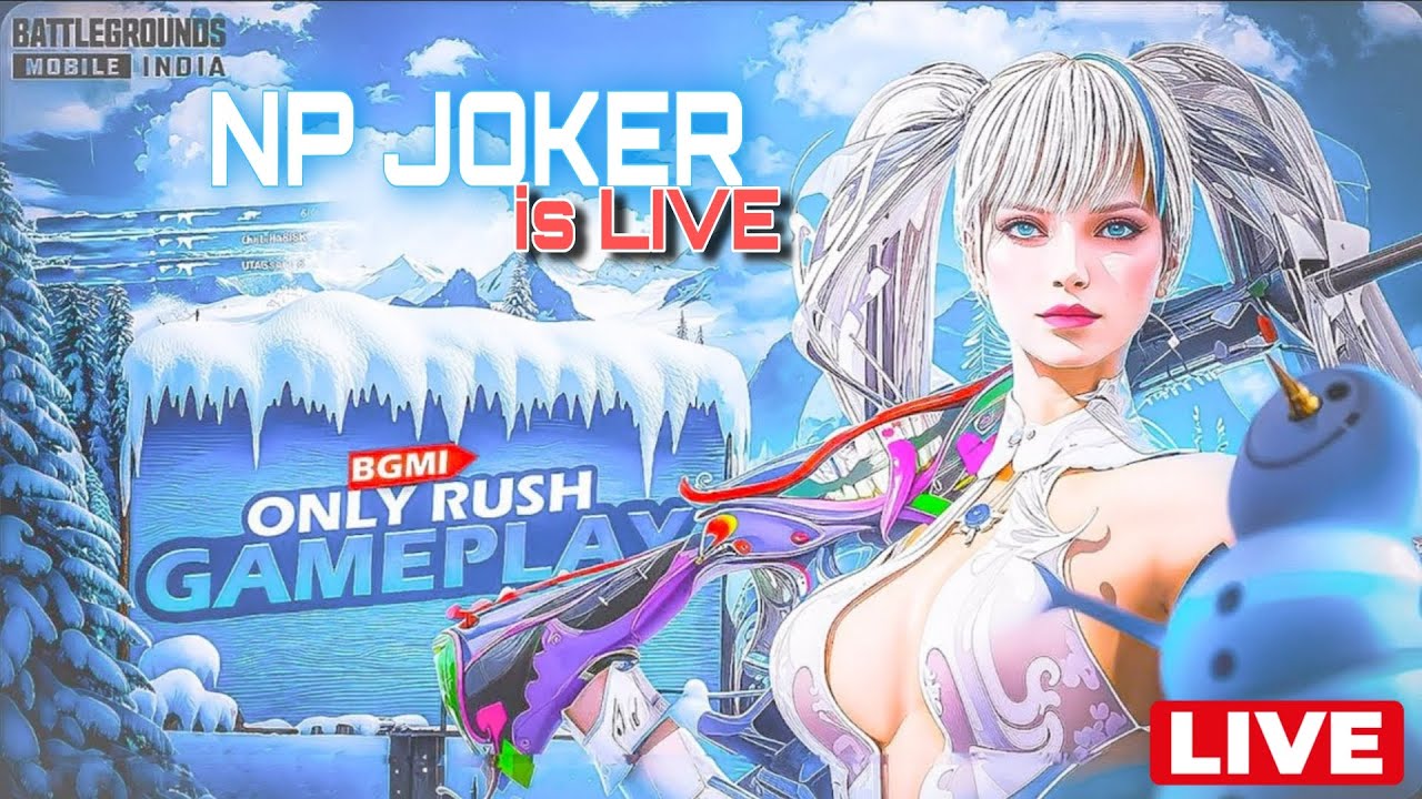 NP JOKER BGMI SEASON4.1:LIVE GAMEPLAY NOW !