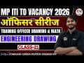 #21 Training Officer Drawing & Math | ENGINEERING DRAWING | MP ITI TO Vacancy 2026 |#mpto #ashoksir