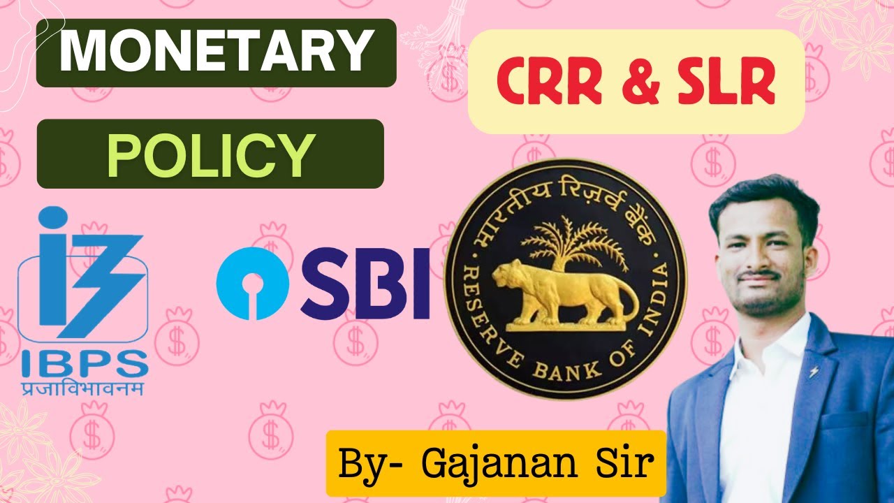 Slr Policy Rbi What is Monetary Policy?_What is CRR SLR?_ Part1_by Gajanan Anandwade# ...