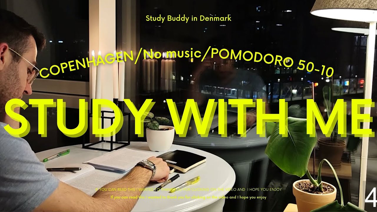 2 HOUR STUDY WITH ME | No music | COPENHAGEN | POMODORO 50/10 - YouTube