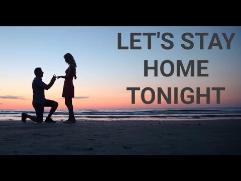 Let's Stay Home Tonight- Lyrics || Alex Sparrow