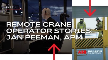 Remote crane operator stories, Part 1: Jan Peeman, APM Terminals Maasvlakte II