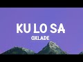 Oxlade - KU LO SA (Lyrics)