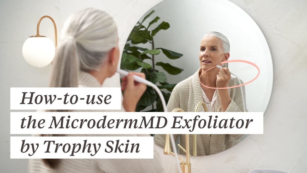 How to Use The Trophy Skin MicrodermMD  At-Home Microdermabrasion Tutorial  