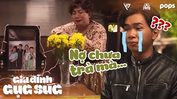 Cả nhà Bảy Cục giả c.h.ế.t để trốn nợ & cái kết | Gia Đình Cục Súc