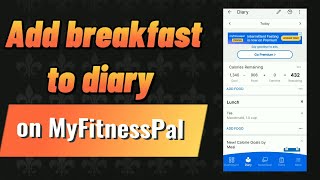 (2024 Updated) How to Add Breakfast to Diary on My Fitness Pal App screenshot 4