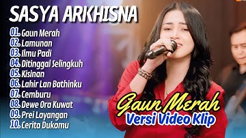 Sasya Arkhisna - GAUN MERAH - LAMUNAN | Pindha samudra pasang || DANGDUT KOPLO TERBARU