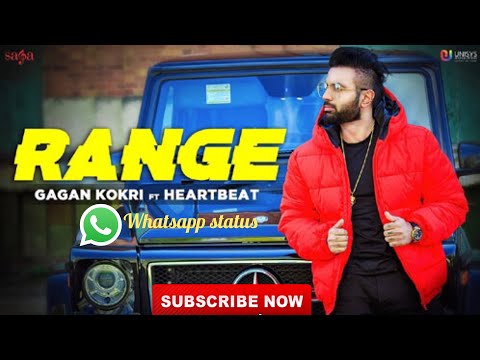 Gagan Kokri - Range | Whatsapp Status | Latest Punjabi Songs 2018