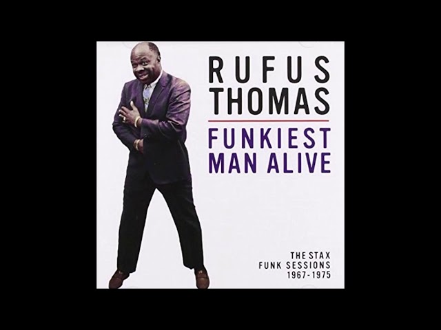 Rufus Thomas - The Breakdown - YouTube
