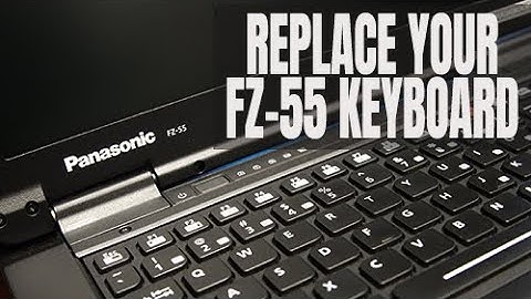 Toughbook FZ-55 - Keyboard Replacement
