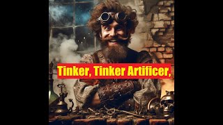 D D parody cover song - Tinker Tinker Artificer