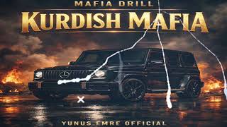 Kurdish Mafia Drill - Prod. Yunus Emre Official