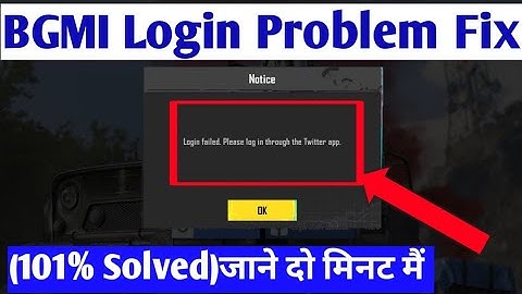 battlegrounds mobile india login failed please log in through the twitter app error problem solve