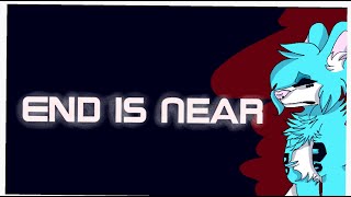 |End Is Near Meme| Gift for Bucky Films (Flipaclip) |FLASH WARNING!|