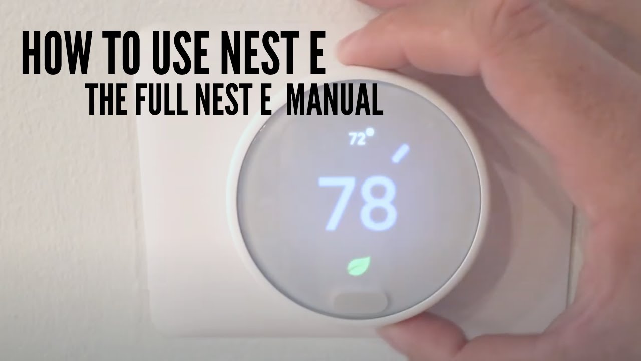 Nest E Manual - How To Use Nest E - YouTube