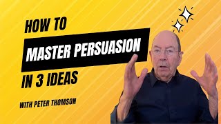 Boost Your Persuasion: Integrity & Influence Secrets | Sales Techniques | Peter Thomson