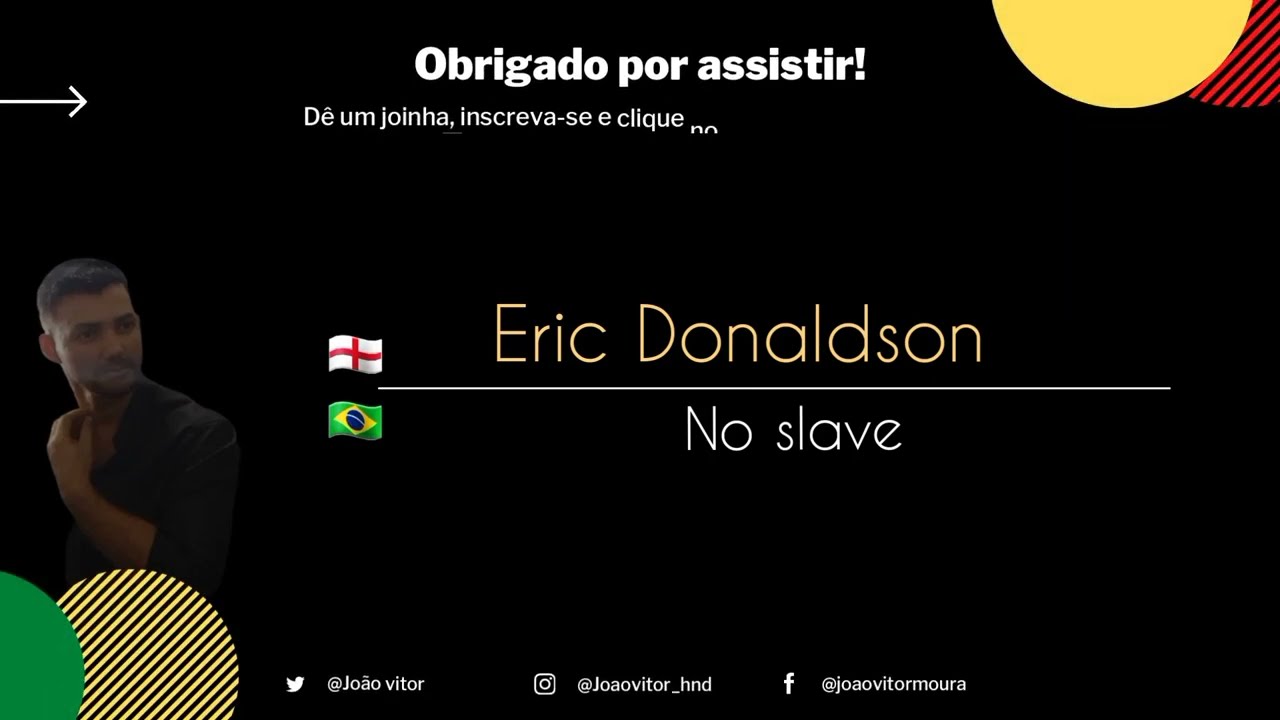 Eric Donaldson - No slave (legendado e traduzido)