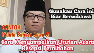 Contoh MC Bahasa Jawa Acara Resepsi Pernikahan Singkat Padat Jelas!!
