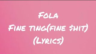 FOLA - fine ting (fine $hit) Lyrics video 
