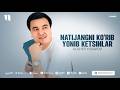 Alisher Yusupov Natijangni Ko Rib Yonib Ketsinlar Audio 2026