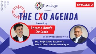 The CXO Agenda: On Developing a Strategic Mindset & Leaving a Legacy! EP. 2