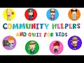 Community Helpers | Vocabulary | What Am I? Quiz For Kids | 4K