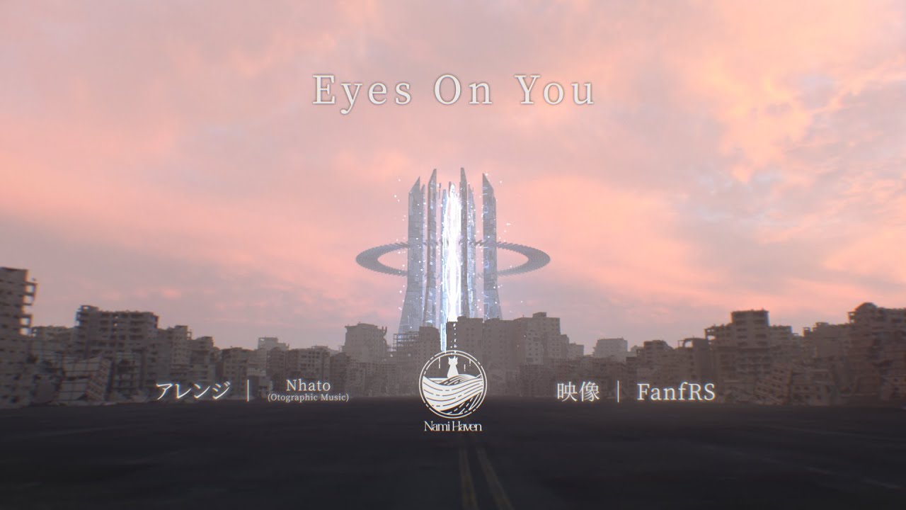 Nhato - Eyes On You / 魔術師メリー