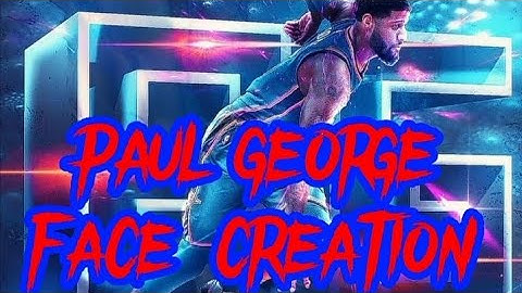 Paul George Face Creation NBA 2k20 mobile
