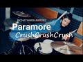 Paramore_CrushCrushCrush Drum cover-By:NathaBoanerges