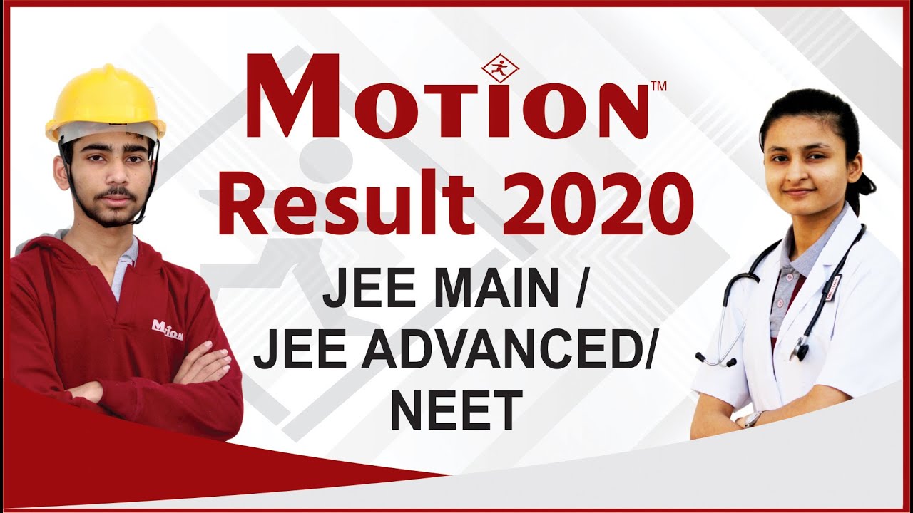Motion Result 2020 | JEE Main | JEE Advanced | NEET | Toppers | Selections | Motion Kota