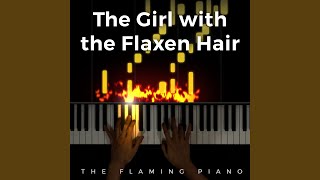 Debussy - The Girl with the Flaxen Hair / La fille aux cheveux de lin (cover by The Flaming Piano)