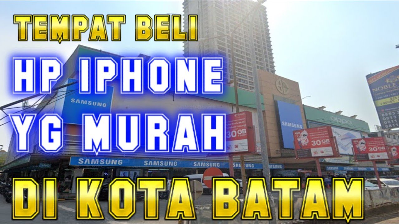 LUKI PLZA MALL KOTA BATAM  TEMPAT BELI HAPE MURAH DI BATAM