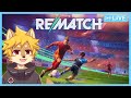 【Steam 参加OK】マッチングが安定したらしい？ #REMATCH  / #リマッチ 【べすれい】