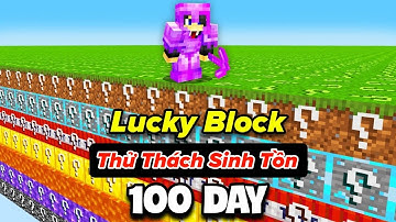 Tôi Cố Gắng Sống Sót Trong Minecraft Khi Thế Giới Toàn Là Lucky Block