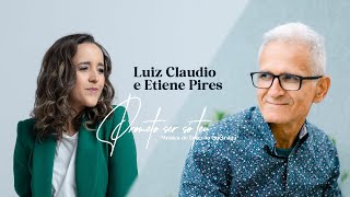 ​@LuizClaudioMusic e Etiene Pires - PROMETO SER SÓ TEU