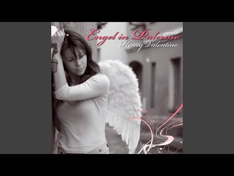 Henry Valentino - Engel in Palermo 2008 (Radioversion)