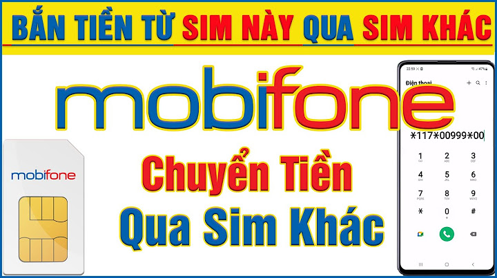 Hướng dẫn cách nạp tiền mobifone khác mạng