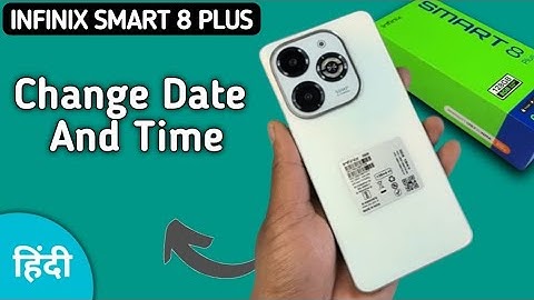Infinix Smart 8 Plus date and time kaise change kare, how to set date and time in infinix, change da