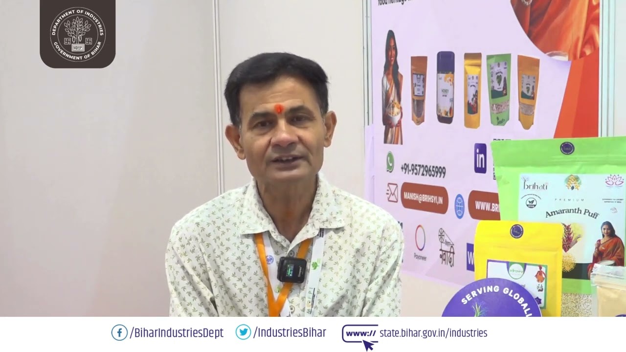 How Brihati Natural Foods Grew with Startup Bihar | Mr. Manish’s Journey at Buyer-Seller Meet