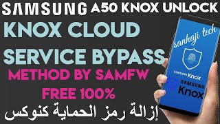 samsung a50 Knox Cloud Service Bypass Android 1112 method by samfw free 100%1