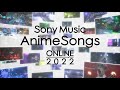 2022.1.8/1.9 Sony Music AnimeSongs ONLINE 2022 Teaser