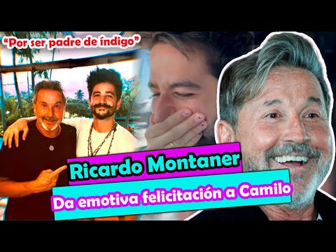 😍Ricardo Montaner da emotiva FELICITACIÓN a Camilo por ser PADRE de índigo