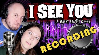 Recording I See You: A Granny 2 Song