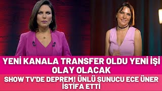 Ünlü Sunucu Ece Üner İstifa Etti Yeni İşi Şaşırttı