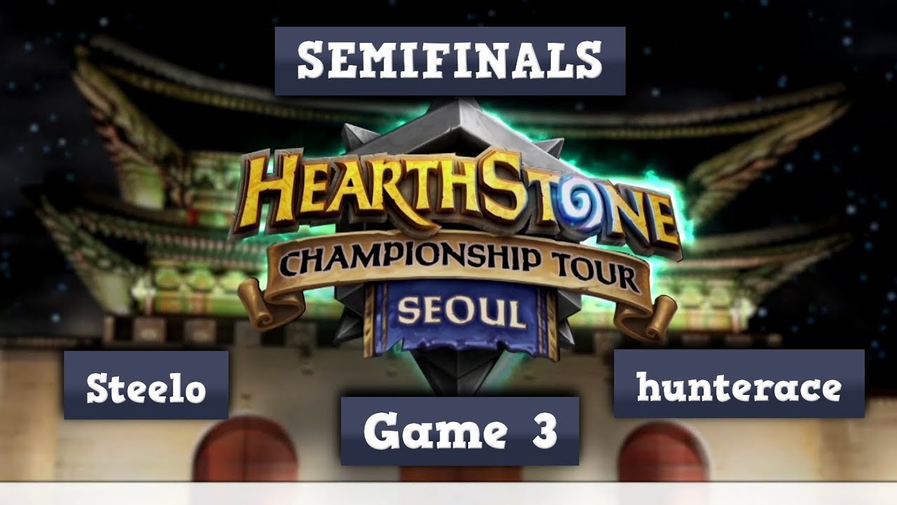 Steelo vs hunterace game 3 | Semifinals | Tour Stop Season 2 2018 - HCT Seoul