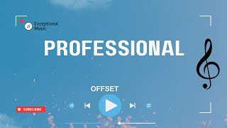 Celebrity Offset - Professional (Lyrics) Profile