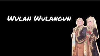 Wulam Wulangun || Lirik   Terjemahan || Cover Niken Salindry feat Akbar Handoko